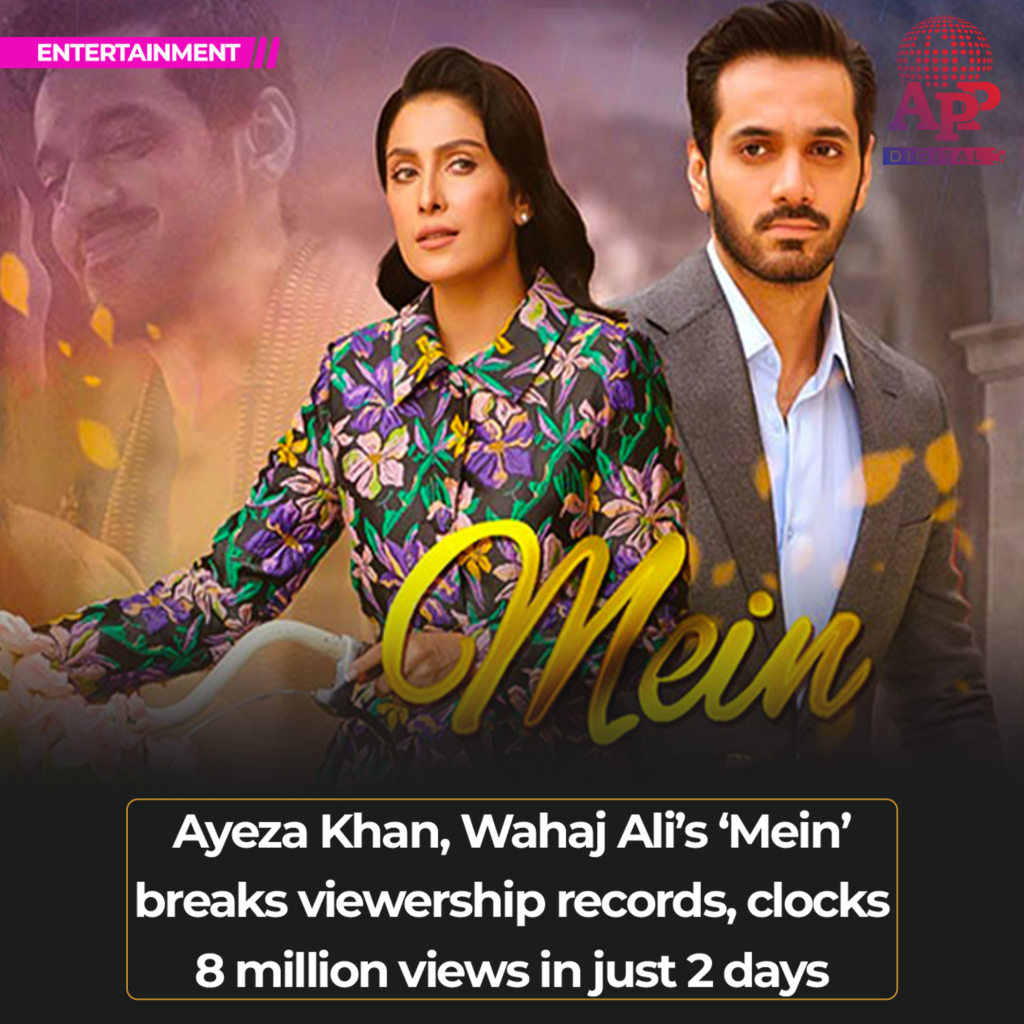 Drama serial ‘Mein’ breaks viewership records